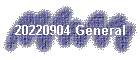 20220904 General