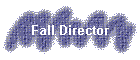 Fall Director